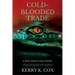 Cold-Blooded Trade: A Nick Tanner Crime Thriller