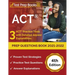 ACT Prep Questions Book 2021-2022: 3 ACT Practice Tests with Detailed Answer Explanations [4th Edition]