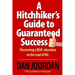 Hitchhiker's Guide To Guaranteed Success
