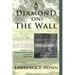 A Diamond on The Wall: Memoir of The Youngest Green Beret in Vietnam (1967-1968)