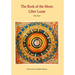 The Book of the Moon - Liber Lunae: The Magic of the Mansions of the Moon