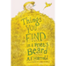 Things You Find in a Poet's Beard