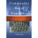 Commander Royal Engineers: The Headquarters of the Royal Engineers at Arnhem