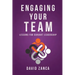 Engaging Your Team: Lessons for Servant Leadership