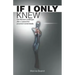 If I Only Knew: One Woman's Challenges After a Liposuction Procedure Turned Deadly