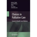 Choices in Palliative Care: Issues in Health Care Delivery