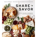 Share + Savor: Create Impressive + Indulgent Appetizer Boards for Any Occasion
