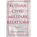 Russian Civil-Military Relations