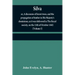 Silva: or, A discourse of forest-trees, and the propagation of timber in His Majesty's dominions, as it was delivered in The