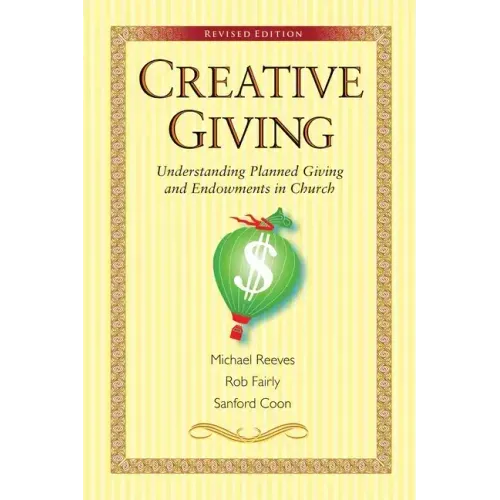 Creative Giving: Understanding Planned Giving and Endowments in Church