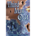 Third Man Out