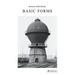 Bernd & Hilla Becher: Basic Forms