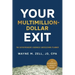 Your Multimillion-Dollar Exit: The Entrepreneur's Business Success(ion) Planner: A Blueprint for Wealth Guide
