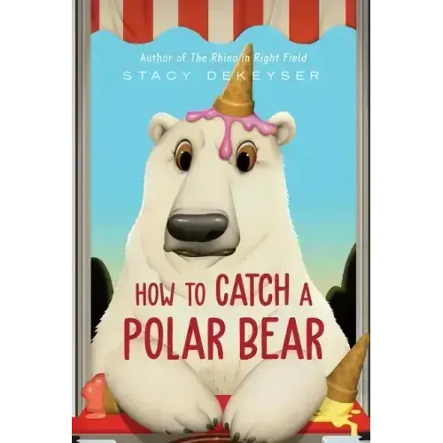 How to Catch a Polar Bear