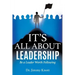 It's All about Leadership