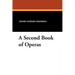 A Second Book of Operas