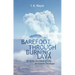 Barefoot Through Burning Lava: On Sicily, the Island of Cain: An Esoteric Travelogue