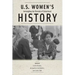 U.S. Women's History: Untangling the Threads of Sisterhood