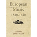 European Music, 1520-1640