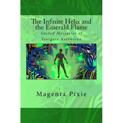 The Infinite Helix and the Emerald Flame: Sacred Mysteries of Stargate Ascension