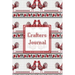 Crafters Journal: Project Planner, Design & Track Cross Stitch Ideas, Craft Lovers Gift, Record Sewing & Pattern Projects Planning, Craf