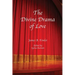 The Divine Drama of Love: The Christian Narrative in Seven Acts