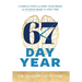 67 Day Year: 3 Simple Steps to Wire Your Brain to Achieve More in Less Time