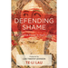 Defending Shame