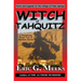 Witch of Tahquitz: Facts and Legends of the Village of Palm Springs