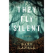 They Fly Silent: Words have power. So does silence.