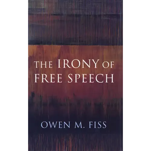The Irony of Free Speech