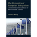 The Dynamics of European Integration: Causes and Consequences of Institutional Choices