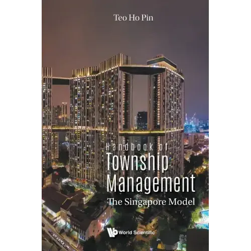 Handbook of Township Management: The Singapore Model