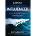 Expert to Influencer: How to Position Yourself for Meaningful Impact