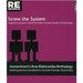 Screw the System: Explorations of Spaces, Games and Politics Through Sexuality and Technology