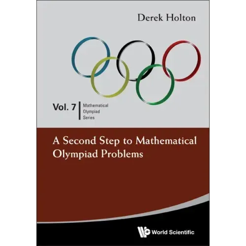 A Second Step to Mathematical Olympiad Problems