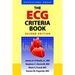 The ECG Criteria Book 2e