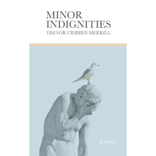 Minor Indignities