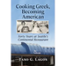 Cooking Greek, Becoming American: Forty Years at Seattle's Continental Restaurant