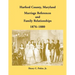 Harford County, Maryland Marriage References and Family Relationships, 1876-1880