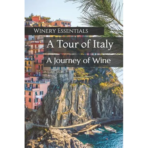 A Tour of Italy: A Journey of Wine - Paperback