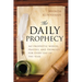The Daily Prophecy: 365 Prophetic Words, Prayers, and Promises for Every Day of the Year