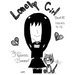 Lonely Girl Book III Issues 9-12
