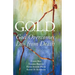 G.O.L.D.: God Overcomes Loss from Death