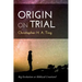 Origin on Trial