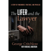The Lifer and the Lawyer: A Story of Punishment, Penitence, and Privilege