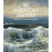 In American Waters: The Sea in American Painting