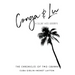 Conga & Lu: The Chronicles of Two Cubanas