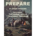 Prepare: by Doug Higgins