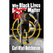 Why Black Lives Do Matter